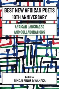 bokomslag Best New African Poets 10th Anniversary