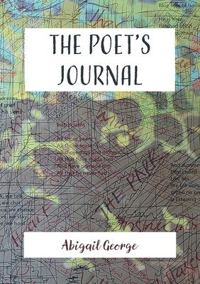 Abigail George - Poet's Journal, Häftad