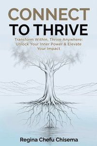bokomslag Connect to Thrive