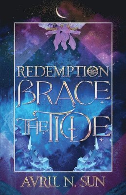 bokomslag Brace the Tide: A Fantasy Romance Tale of Dark Mystery and Magic, A Perfect Fit for Fall 2024, Brace for Action and Adventure (Redempt