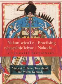 bokomslag Nakn-wicoie n uspniciciyac / Practising Nakoda