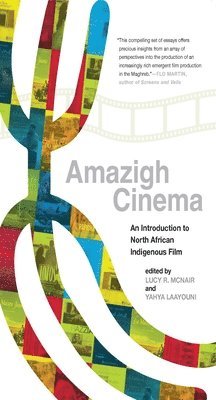 Amazigh Cinema: An Introduction to North African Indigenous Film 1