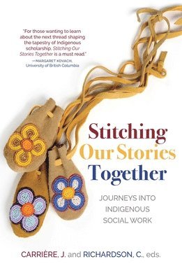 Jeannine Carriere, Catherine Richardson - Stitching Our Stories Together, Inbunden