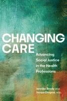 bokomslag Changing Care