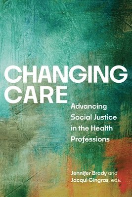 bokomslag Changing Care