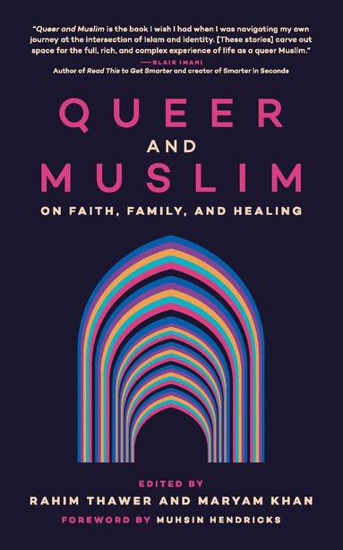 Rahim Thawer, Maryam Khan - Queer and Muslim, Häftad