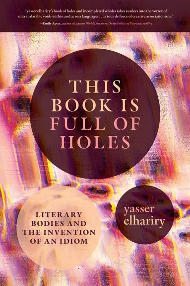 yasser elhariry - This Book Is Full of Holes, Inbunden