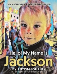 bokomslag Hello! My Name is Jackson