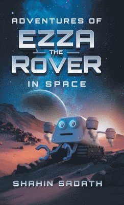 Adventures of Ezza the Rover in Space 1