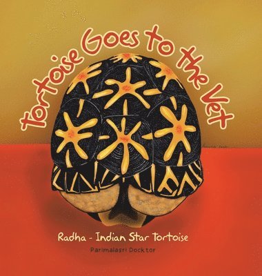 Parimalasri Docktor - Tortoise Goes to the Vet, Inbunden