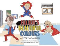 bokomslag Elliot's Beautiful Colours