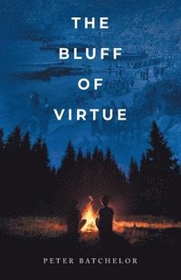 bokomslag The Bluff of Virtue