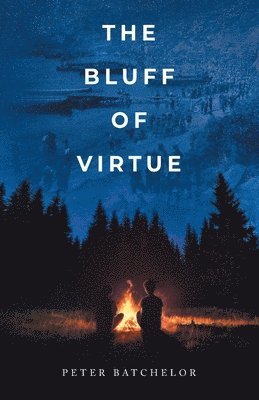 Peter Batchelor - Bluff of Virtue, Häftad