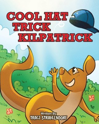 Cool Hat Trick Kilpatrick 1