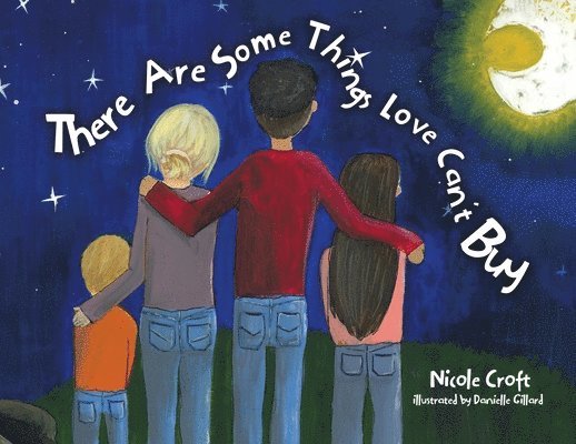 Nicole Croft - There Are Some Things Love Can't Buy, Häftad