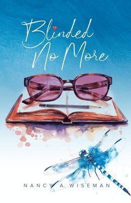 Blinded No More 1