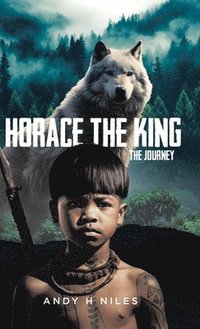 bokomslag Horace the King