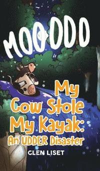 bokomslag My Cow Stole My Kayak
