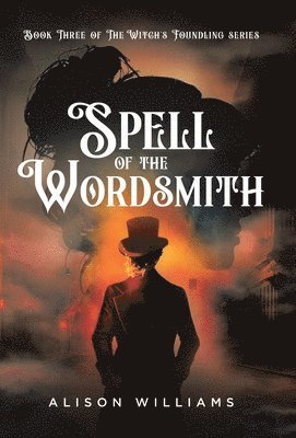 Alison Williams - Spell of the Wordsmith, Inbunden