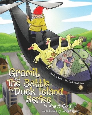 bokomslag Gromit and The Battle For Duck Island