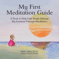 bokomslag My First Meditation Guide