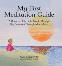 bokomslag My First Meditation Guide