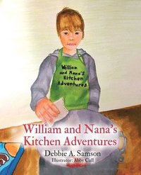 bokomslag William and Nana's Kitchen Adventures