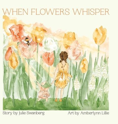 bokomslag When Flowers Whisper