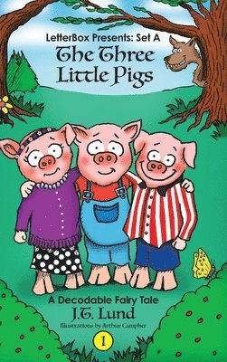 J T Lund, J. T. Lund - Three Little Pigs, Inbunden