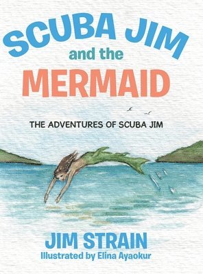 Scuba Jim and the Mermaid 1