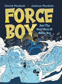 bokomslag Force Boy: And The Giant Mech Of Mecha Boy