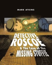 bokomslag Detective Roscoe & The Case of the Missing Stuffie