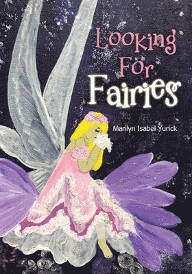 Looking For Fairies 1