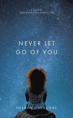 Never Let Go of You 1