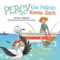 bokomslag Percy the Pelican Saves Jack