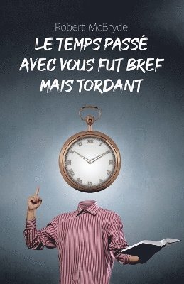 bokomslag temps passé avec vous fut bref mais tordant
