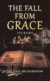 bokomslag The Fall From Grace