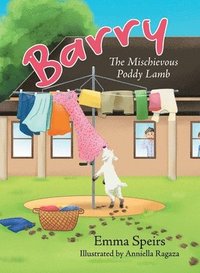 bokomslag Barry: The Mischievous Poddy Lamb