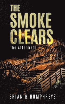 The Smoke Clears 1