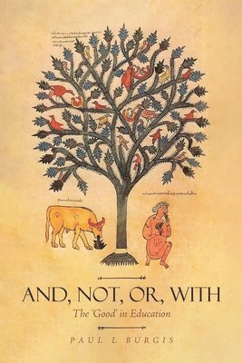 Paul L Burgis, Paul L. Burgis - And, Not, Or, With, Häftad