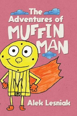 The Adventures of Muffin Man 1