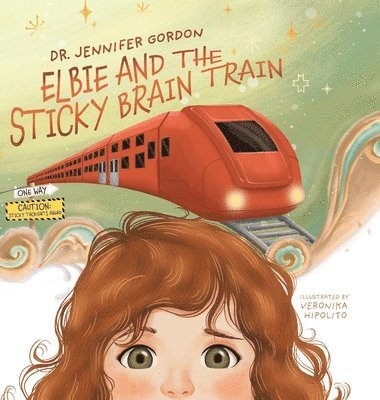 Elbie and the Sticky Brain Train 1