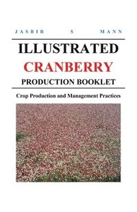 bokomslag Illustrated Cranberry Production Booklet