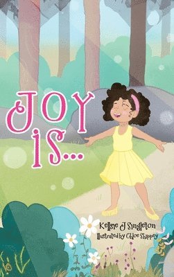 Joy Is . . . 1