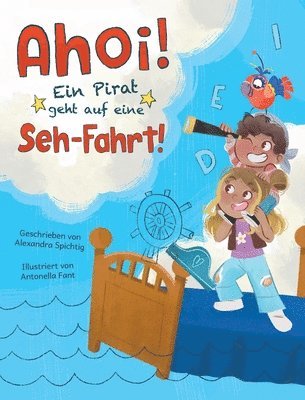 bokomslag Ahoi! Ein Pirat geht auf eine Seh-Fahrt!