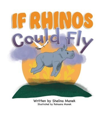 If Rhinos Could Fly 1