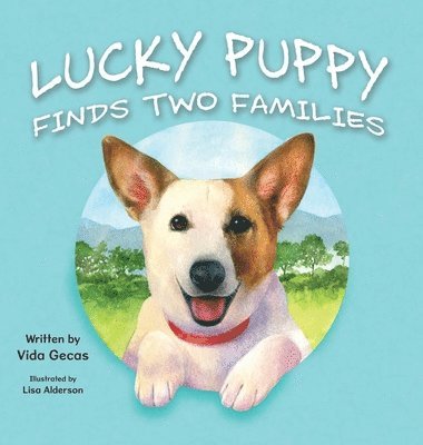 Lucky Puppy Finds Two Families 1