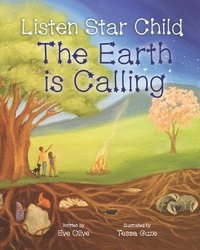 bokomslag Listen Star Child, The Earth is Calling