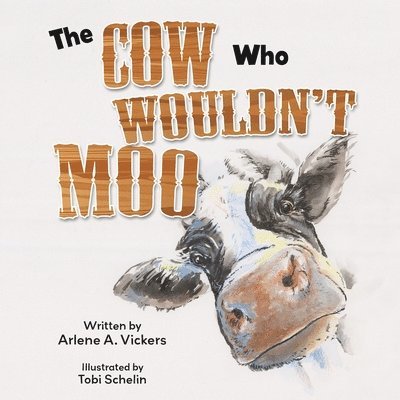 The Cow Who Wouldn't Moo 1