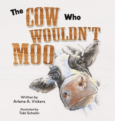 The Cow Who Wouldn't Moo 1